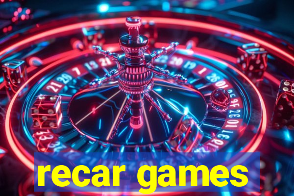 recar games